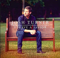  Signed Albums Josh Turner - I Serve A Savior